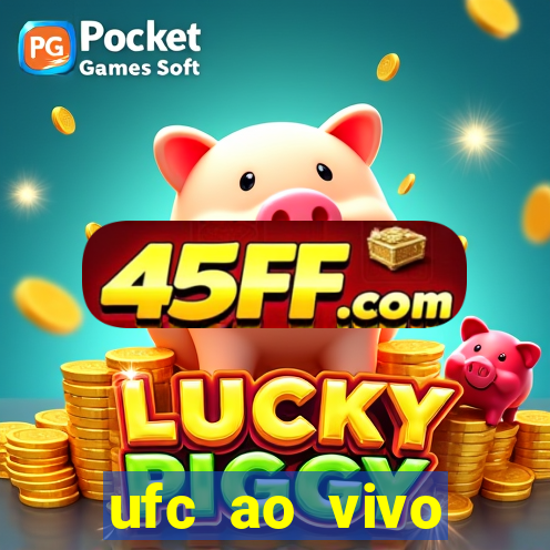 ufc ao vivo assistir online